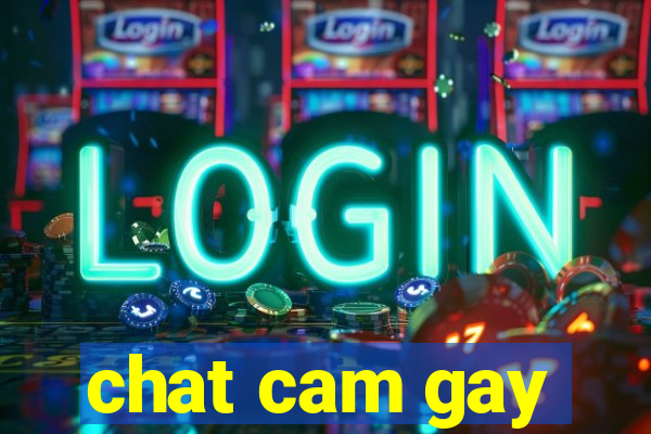 chat cam gay